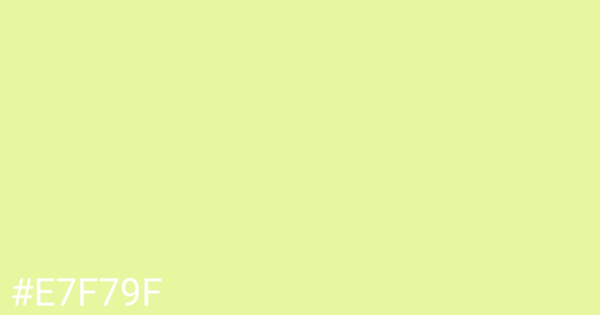 Hex color #e7f79f graphic