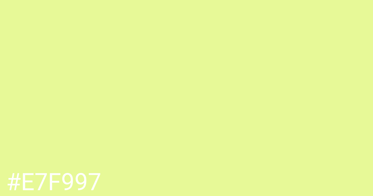 Hex color #e7f997 graphic