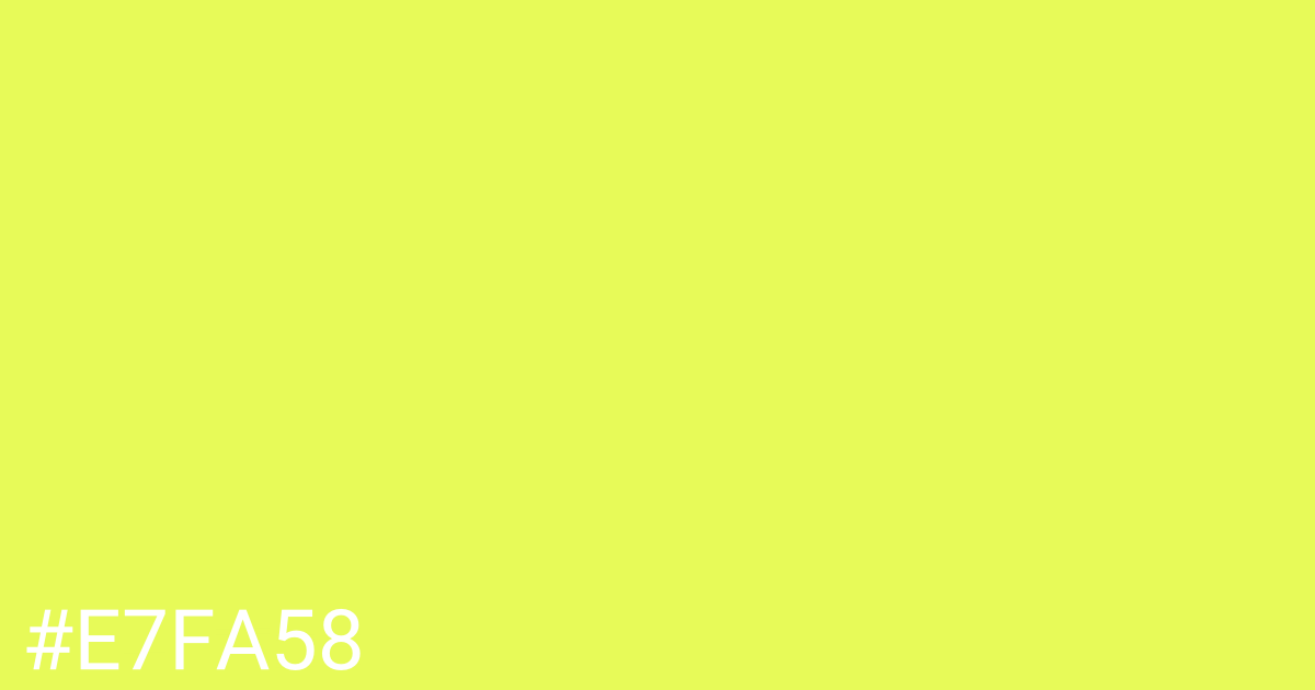 Hex color #e7fa58 graphic