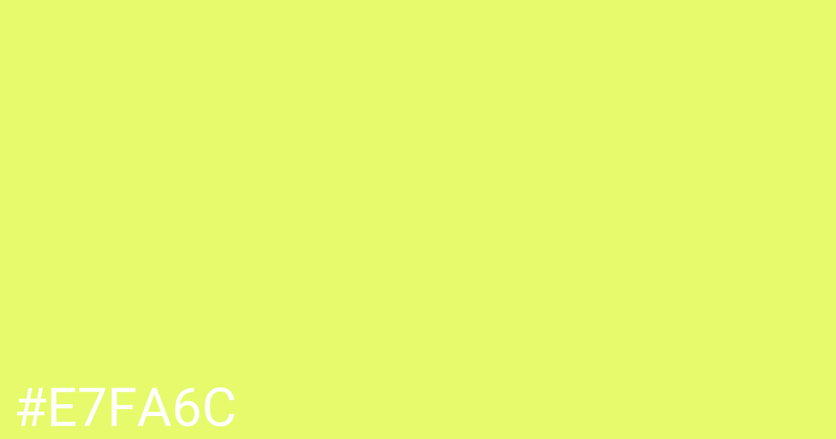 Hex color #e7fa6c graphic