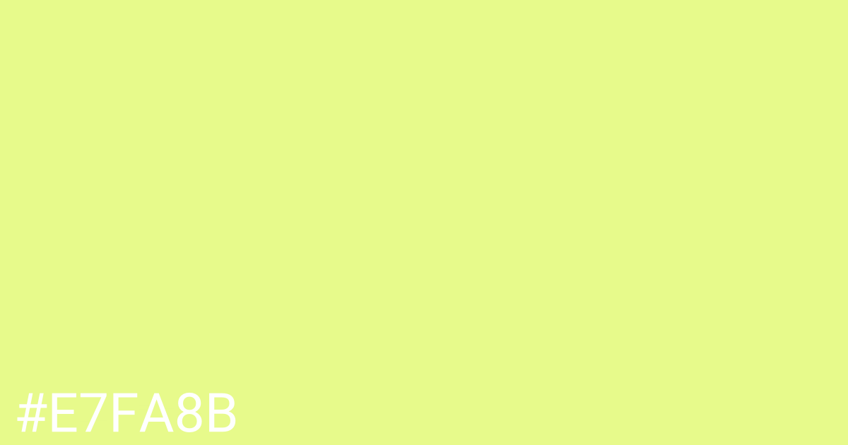 Hex color #e7fa8b graphic