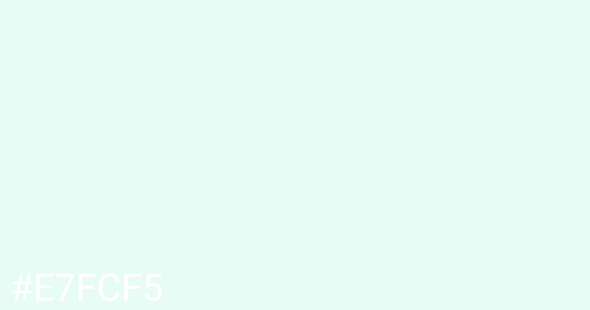 Hex color #e7fcf5 graphic