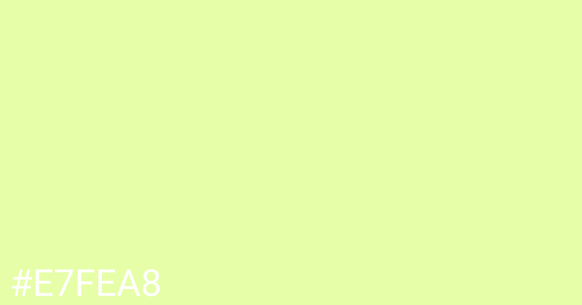 Hex color #e7fea8 graphic