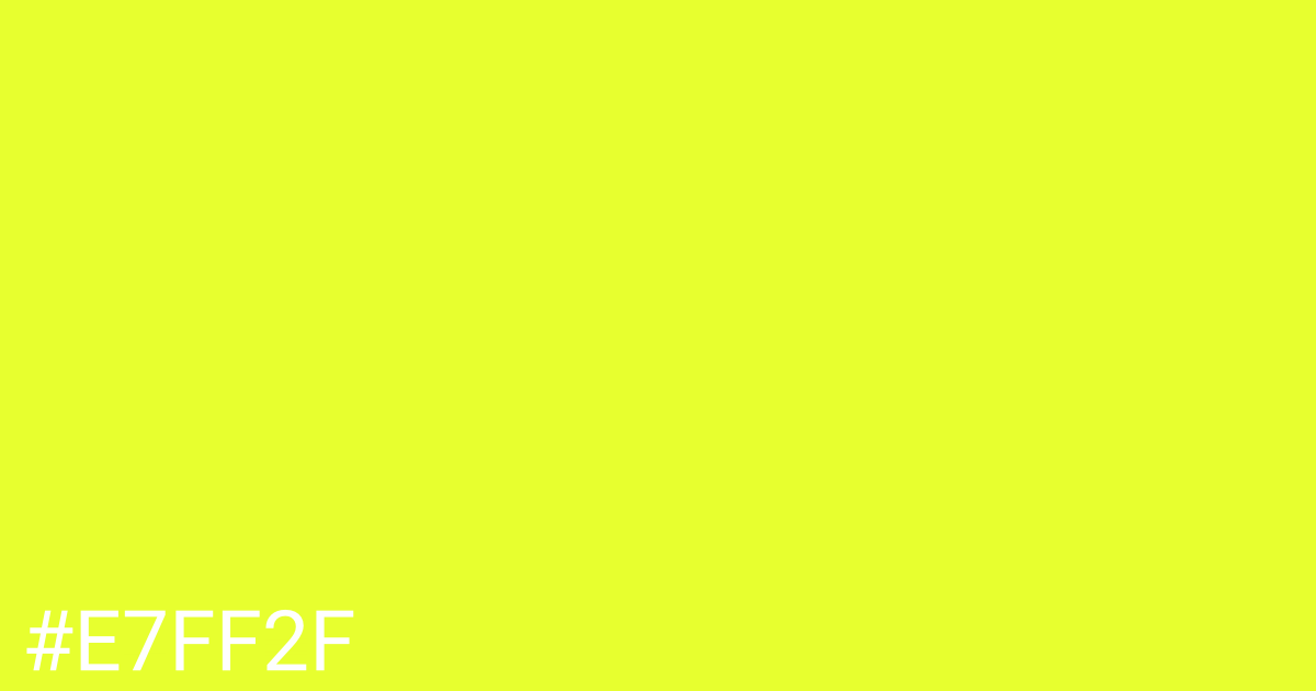 Hex color #e7ff2f graphic