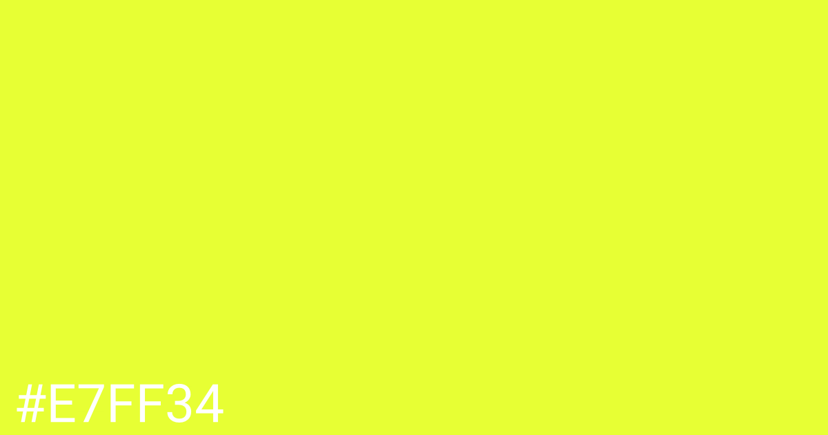 Hex color #e7ff34 graphic