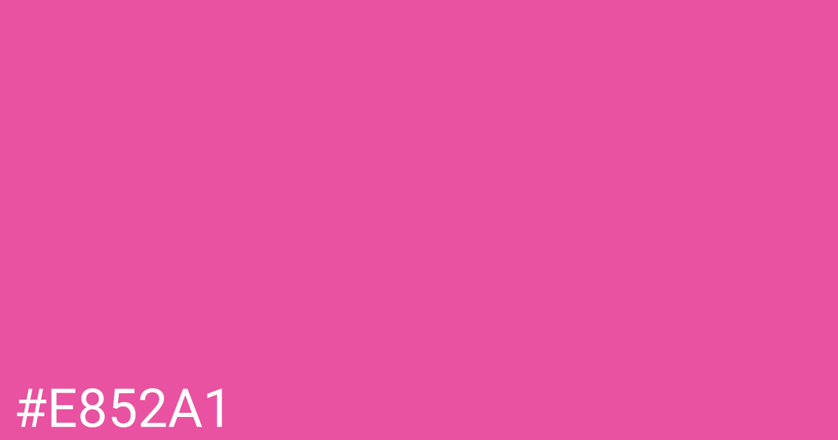 Hex color #e852a1 graphic