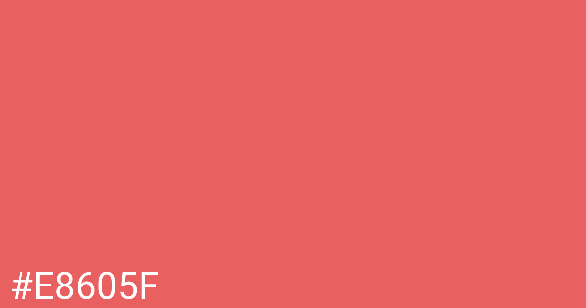 Hex color #e8605f graphic
