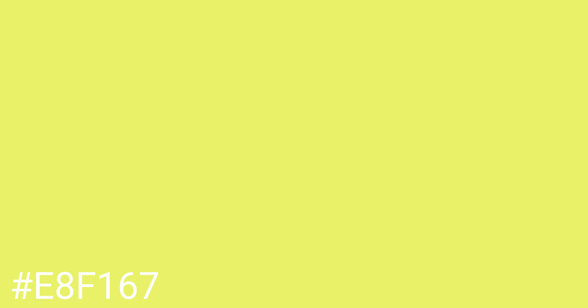 Hex color #e8f167 graphic