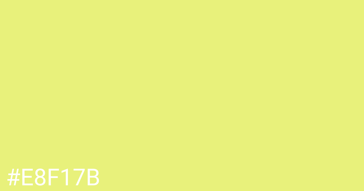 Hex color #e8f17b graphic