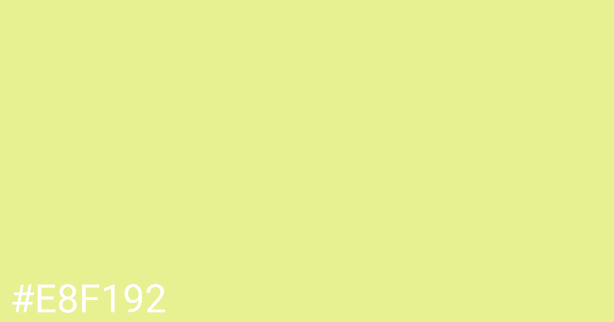 Hex color #e8f192 graphic