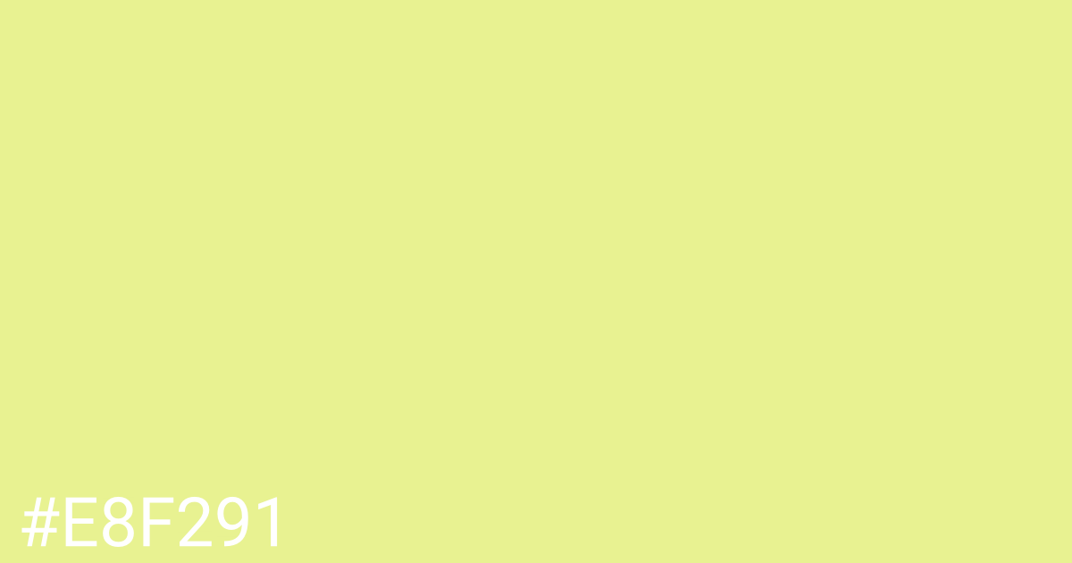 Hex color #e8f291 graphic