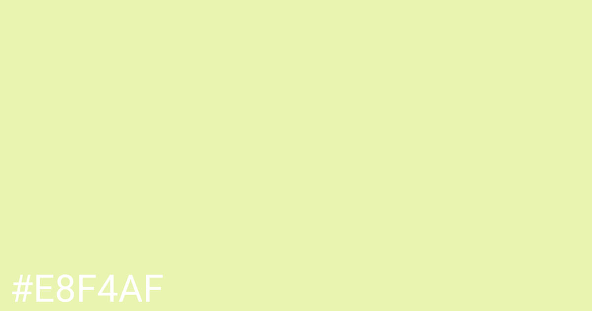 Hex color #e8f4af graphic