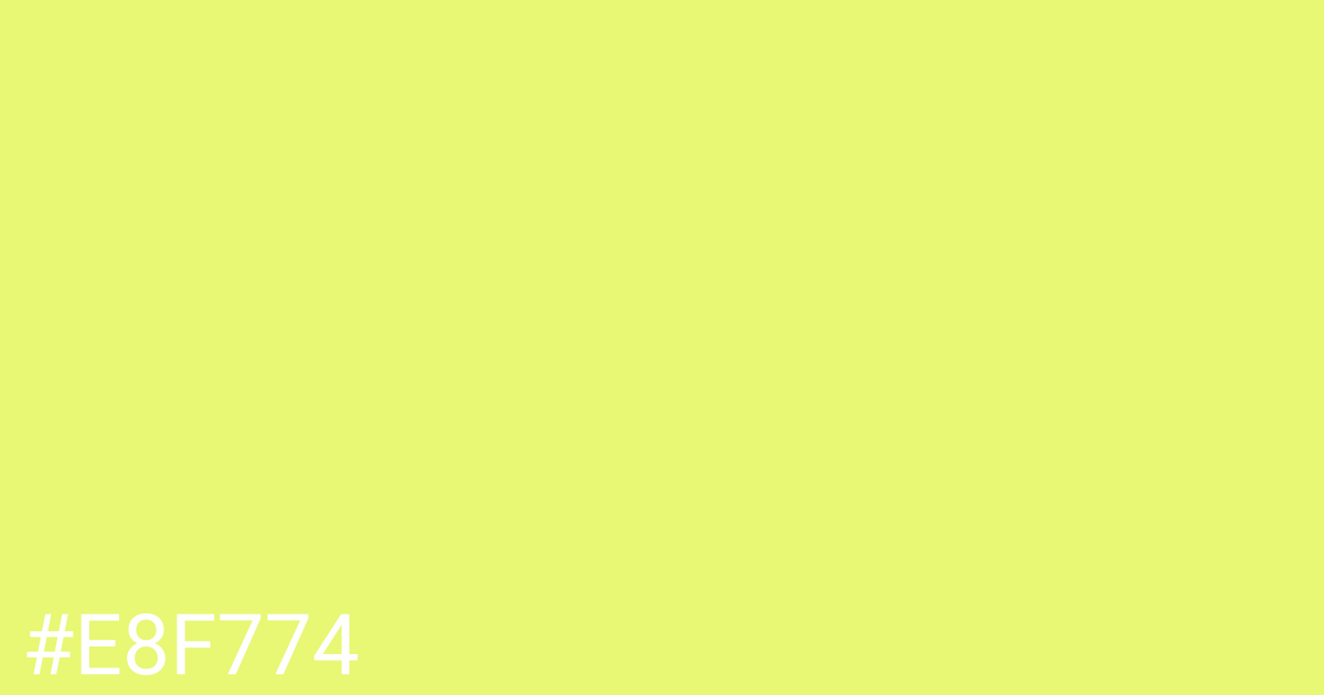 Hex color #e8f774 graphic