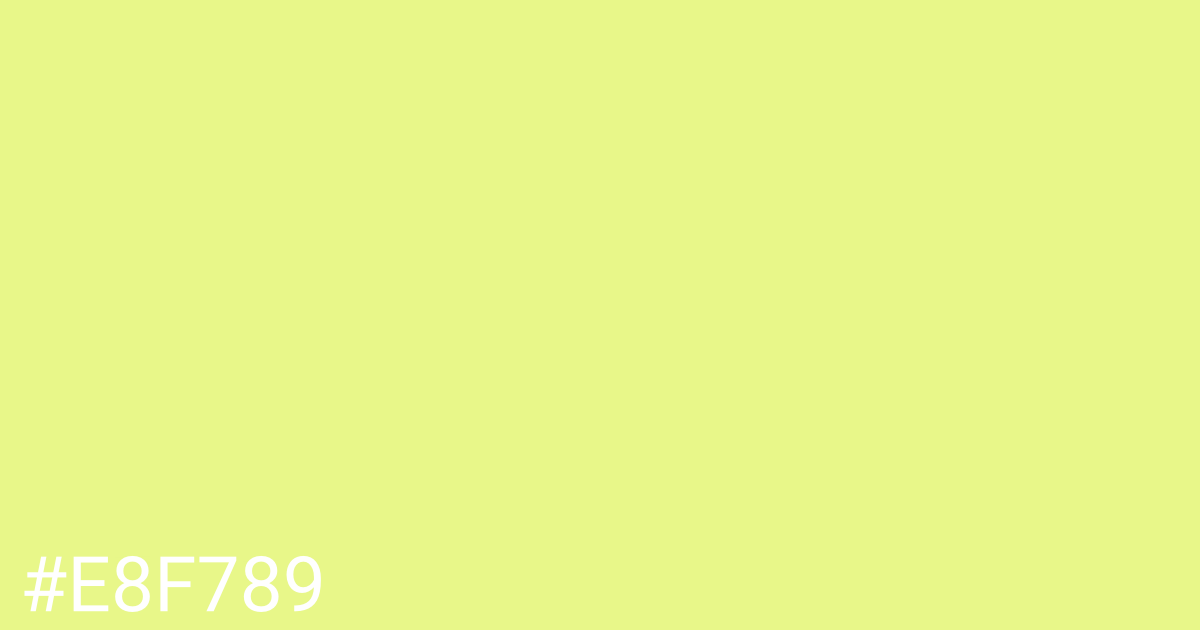 Hex color #e8f789 graphic