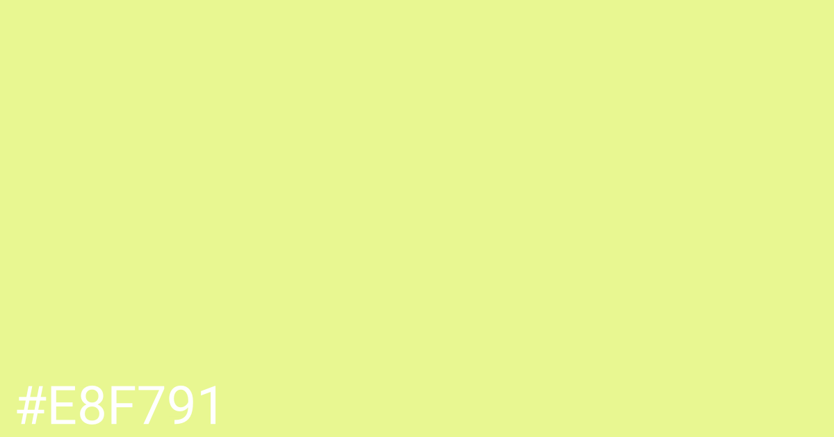 Hex color #e8f791 graphic