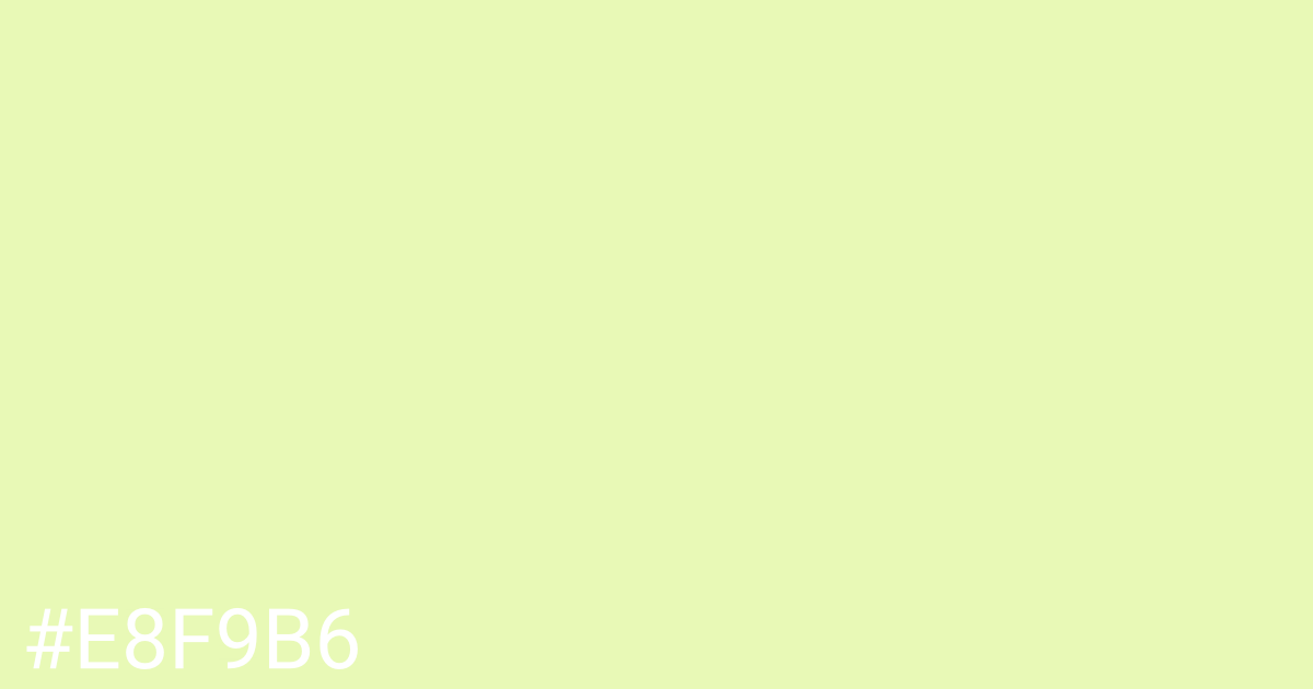 Hex color #e8f9b6 graphic