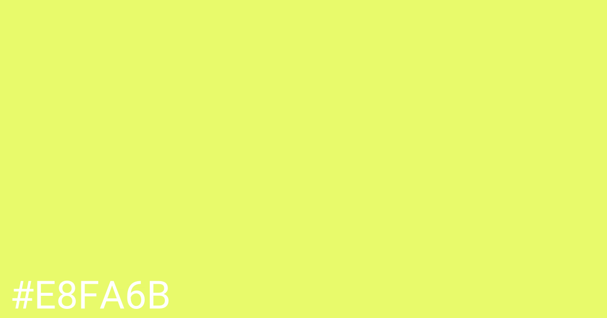 Hex color #e8fa6b graphic