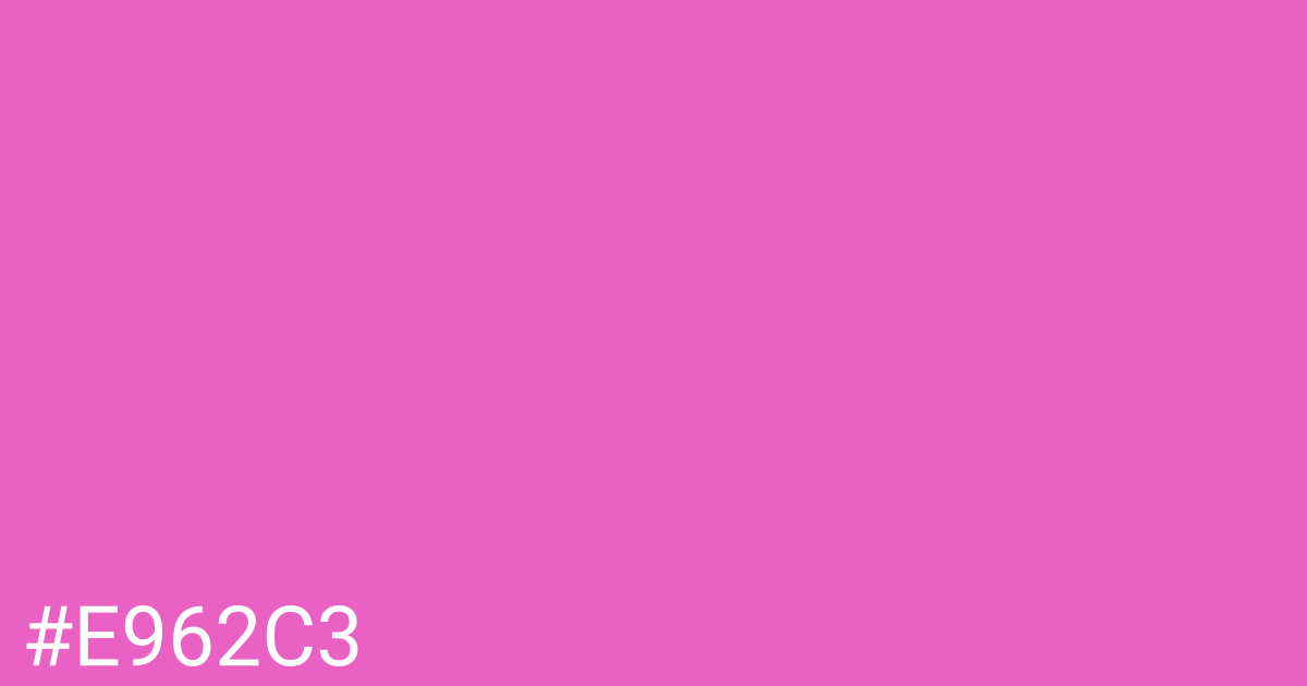 Hex color #e962c3 graphic