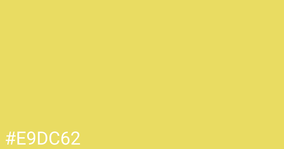 Hex color #e9dc62 graphic