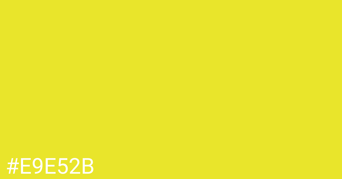 Hex color #e9e52b graphic