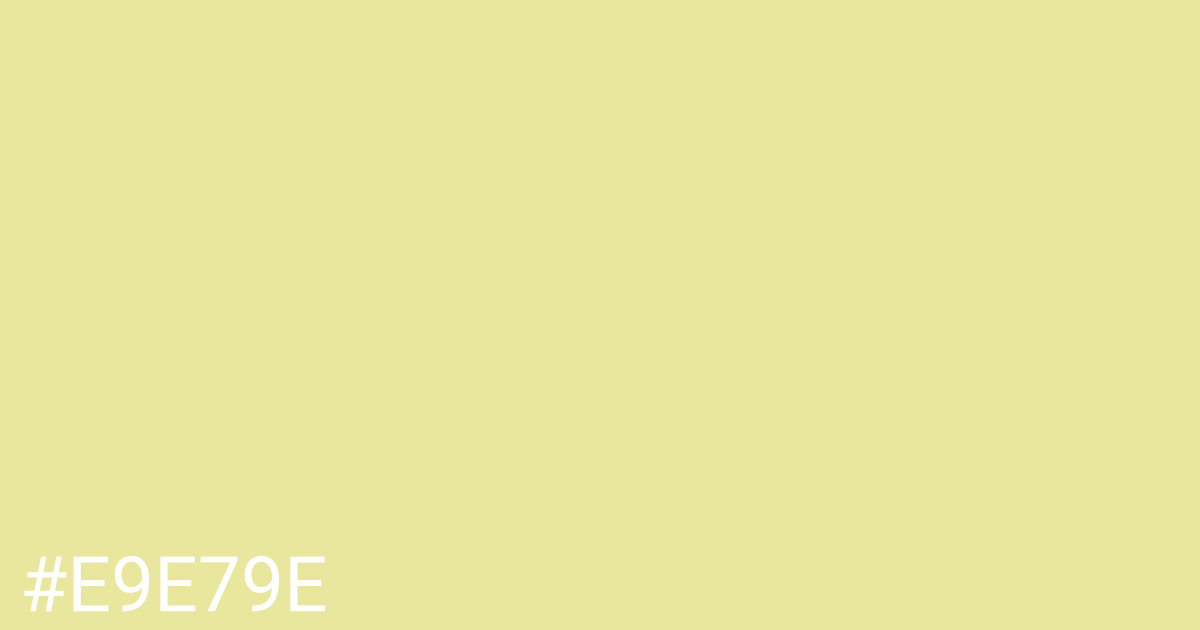 Hex color #e9e79e graphic