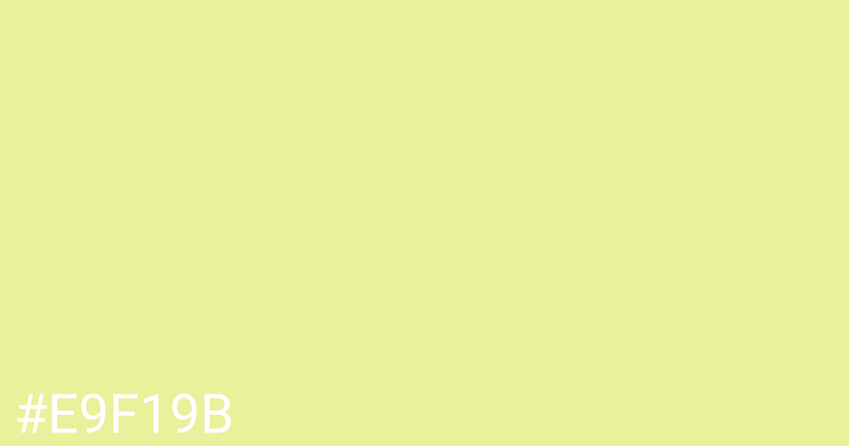 Hex color #e9f19b graphic