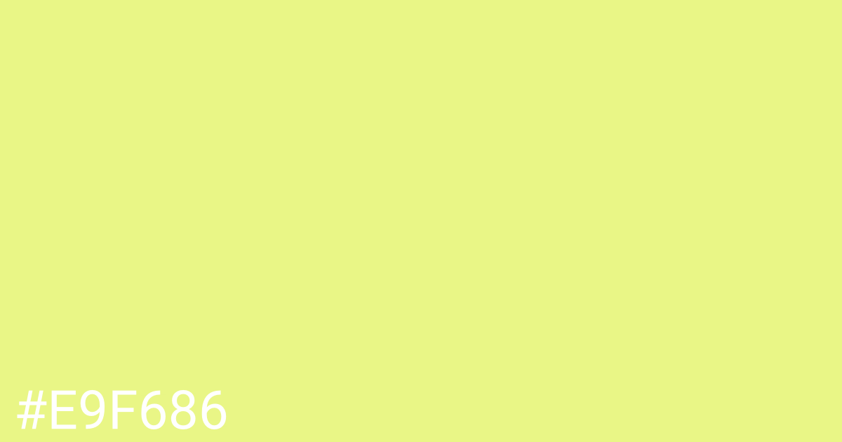 Hex color #e9f686 graphic