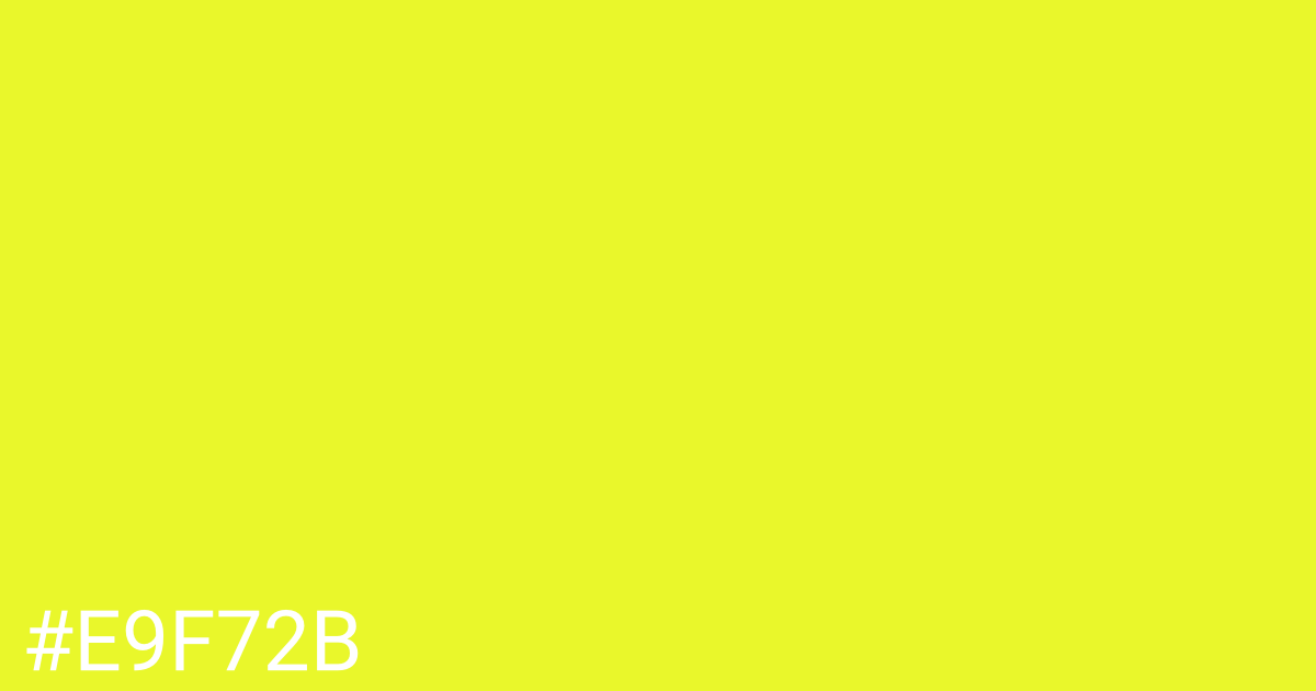 Hex color #e9f72b graphic