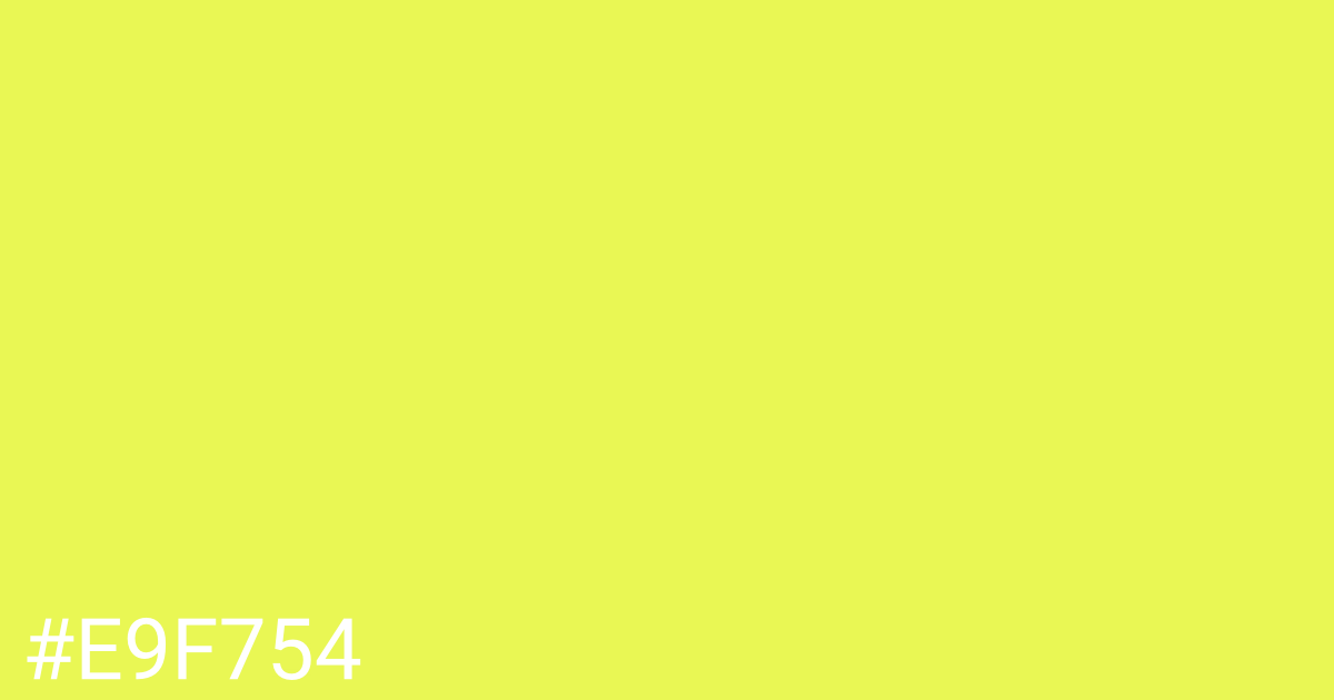 Hex color #e9f754 graphic