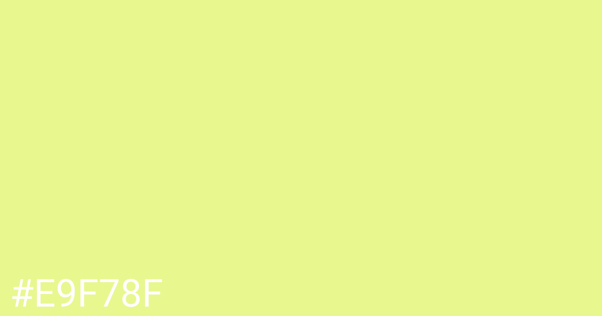 Hex color #e9f78f graphic