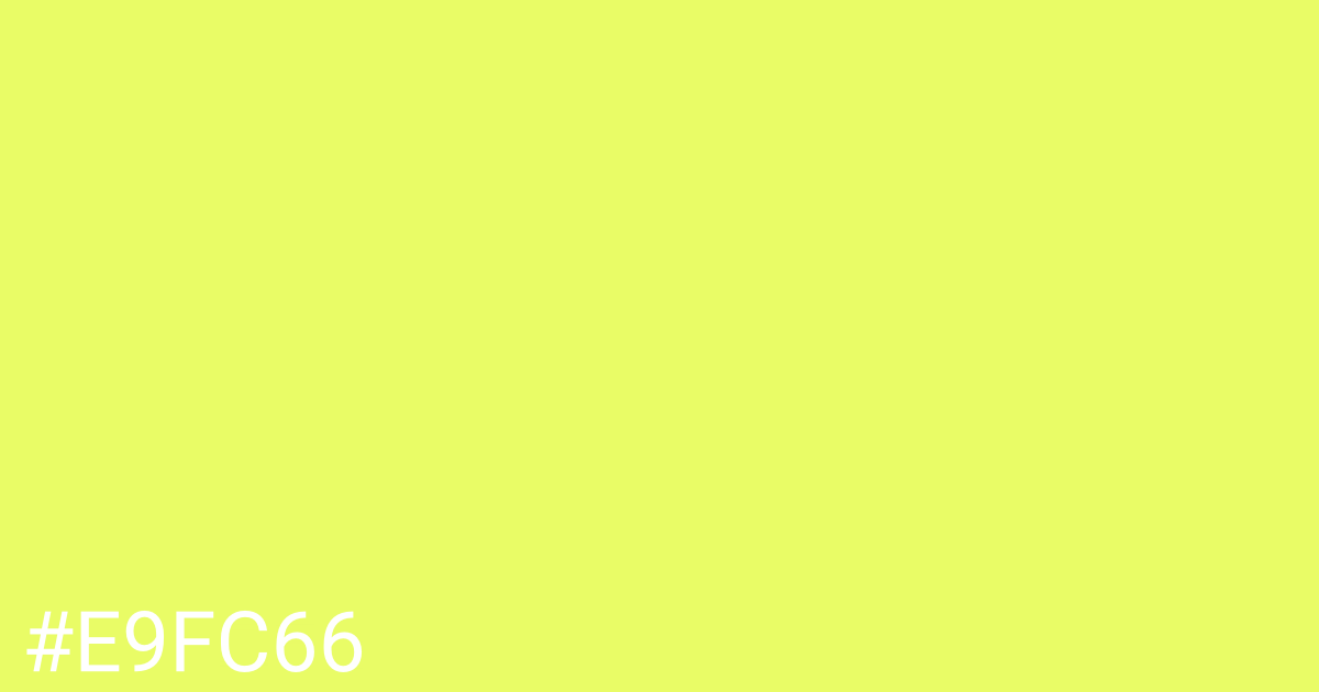 Hex color #e9fc66 graphic