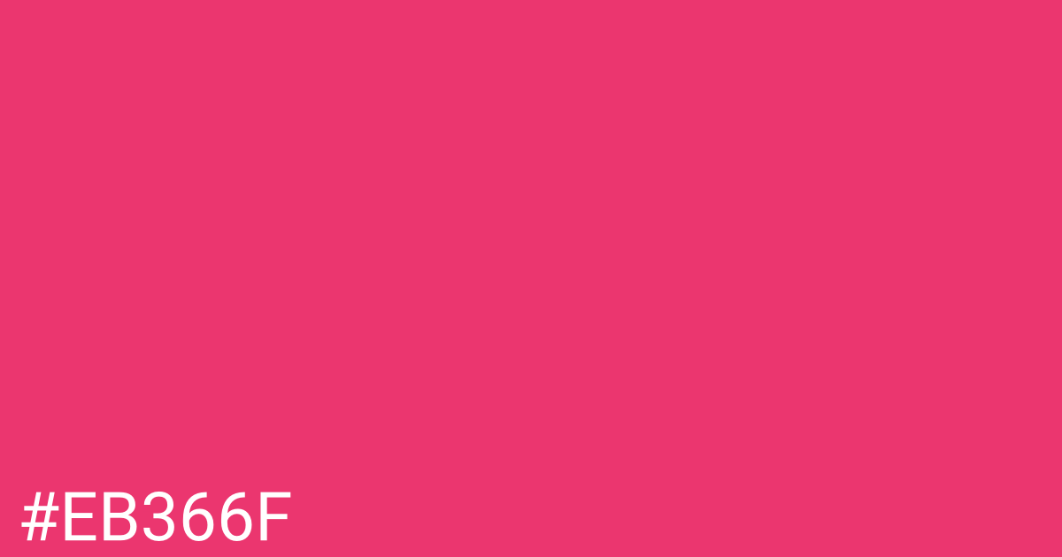 Hex color #eb366f graphic