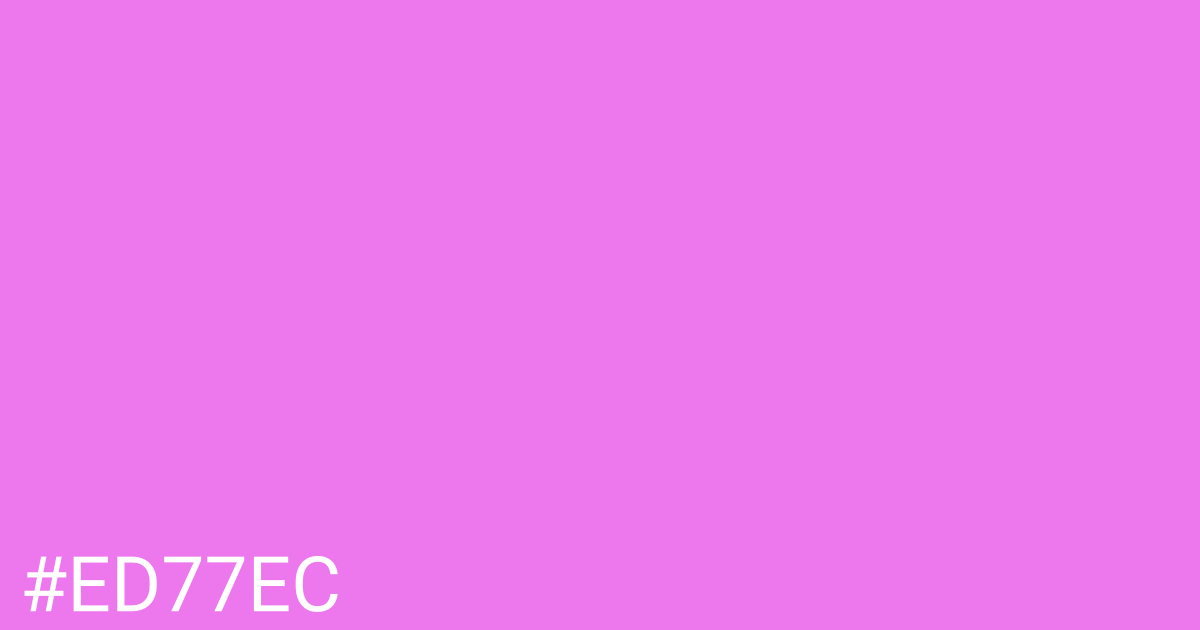 Hex color #ed77ec graphic