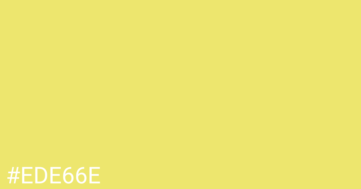 Hex color #ede66e graphic