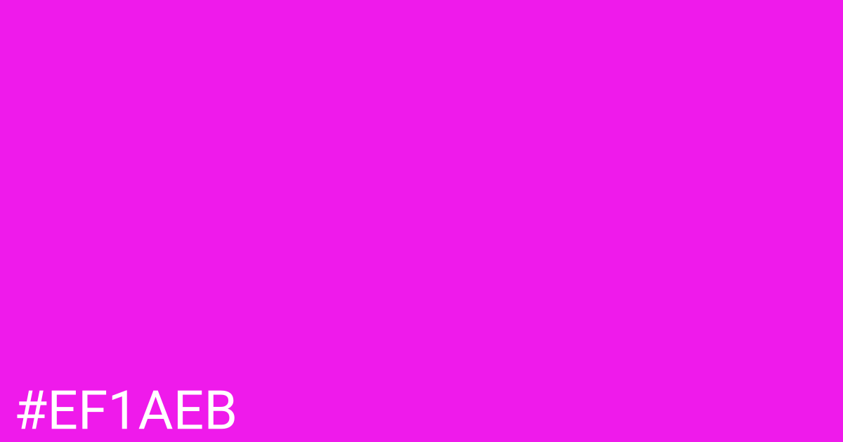 Hex color #ef1aeb graphic