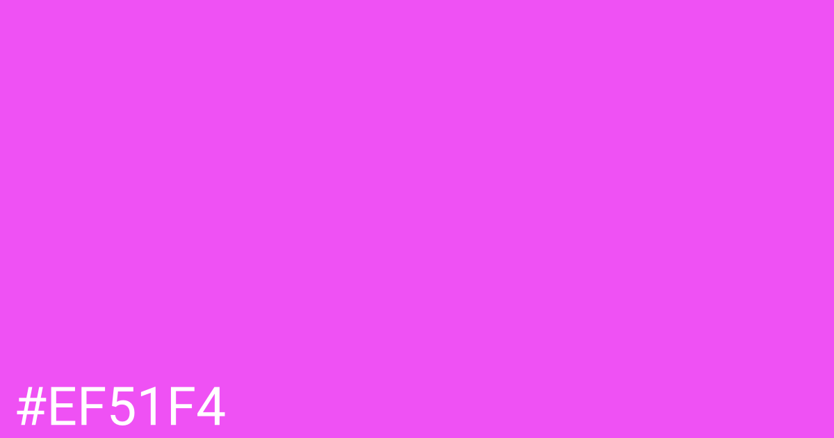 Hex color #ef51f4 graphic