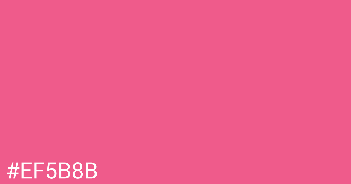Hex color #ef5b8b graphic