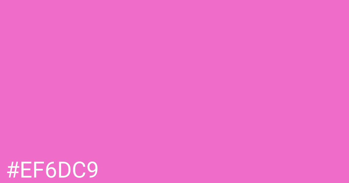 Hex color #ef6dc9 graphic