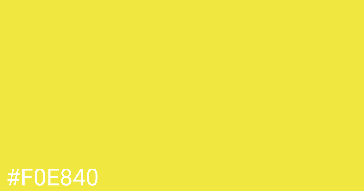 Hex color #f0e840 graphic