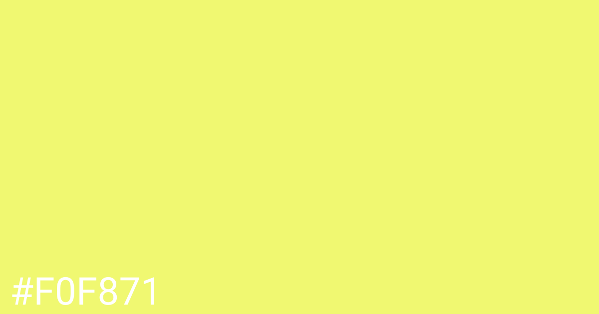 Hex color #f0f871 graphic