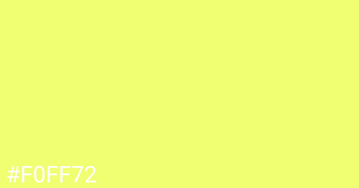 Hex color #f0ff72 graphic