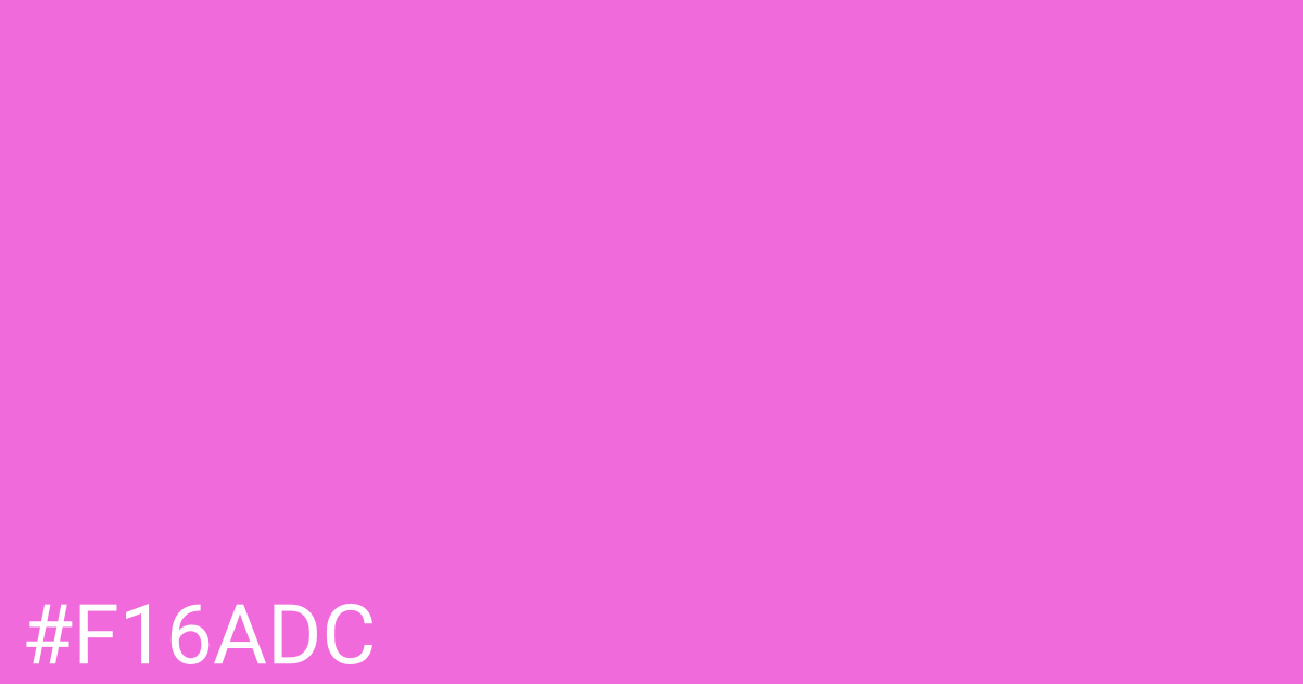Hex color #f16adc graphic