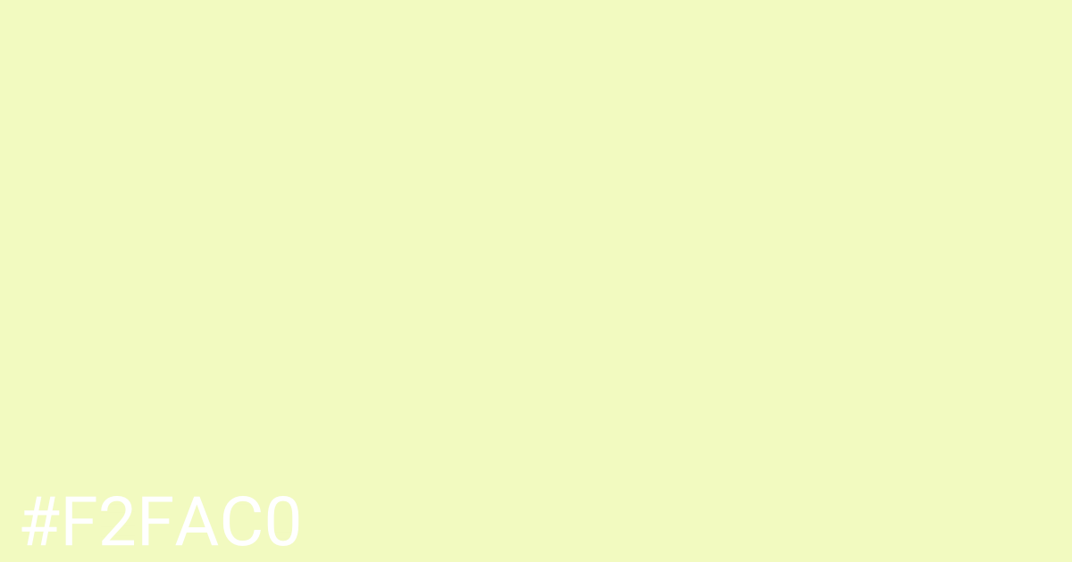 Hex color #f2fac0 graphic