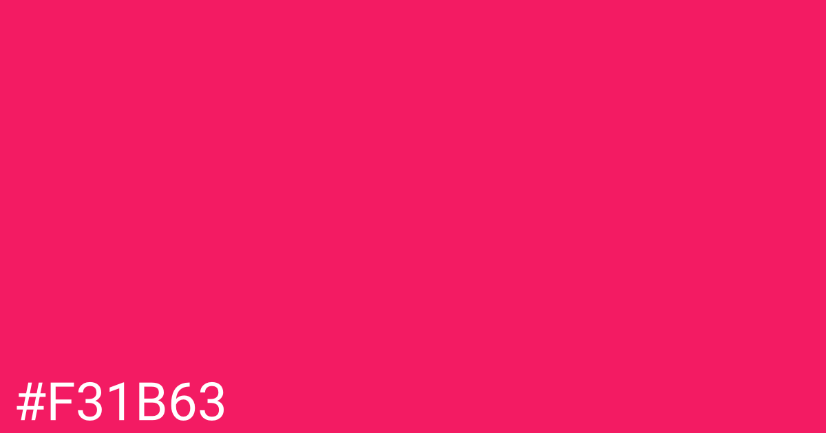 Hex color #f31b63 graphic