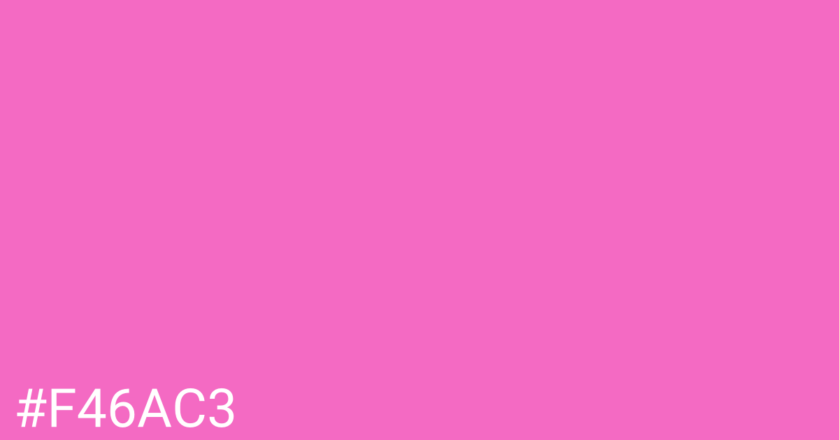 Hex color #f46ac3 graphic