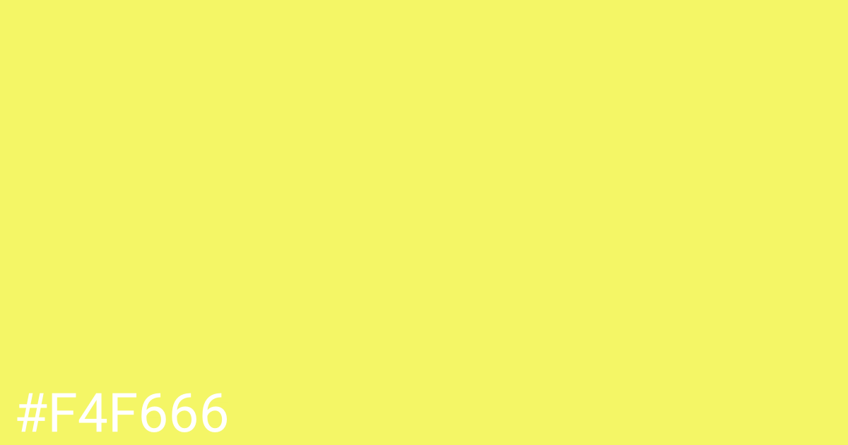 Hex color #f4f666 graphic