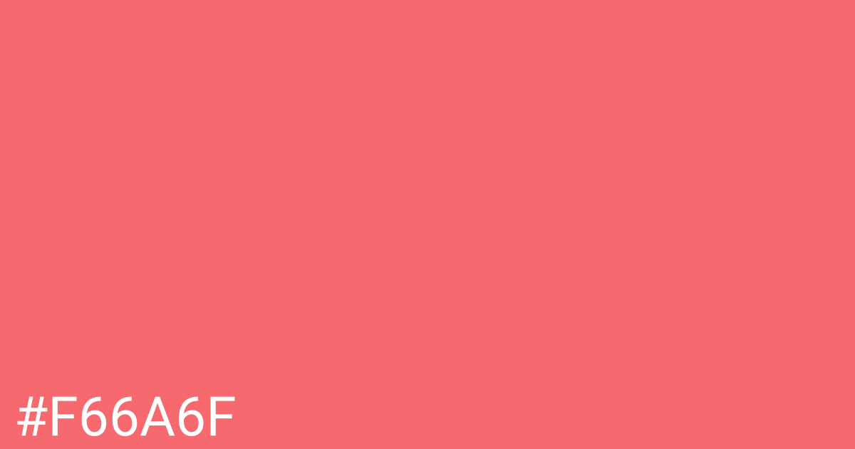 Hex color #f66a6f graphic