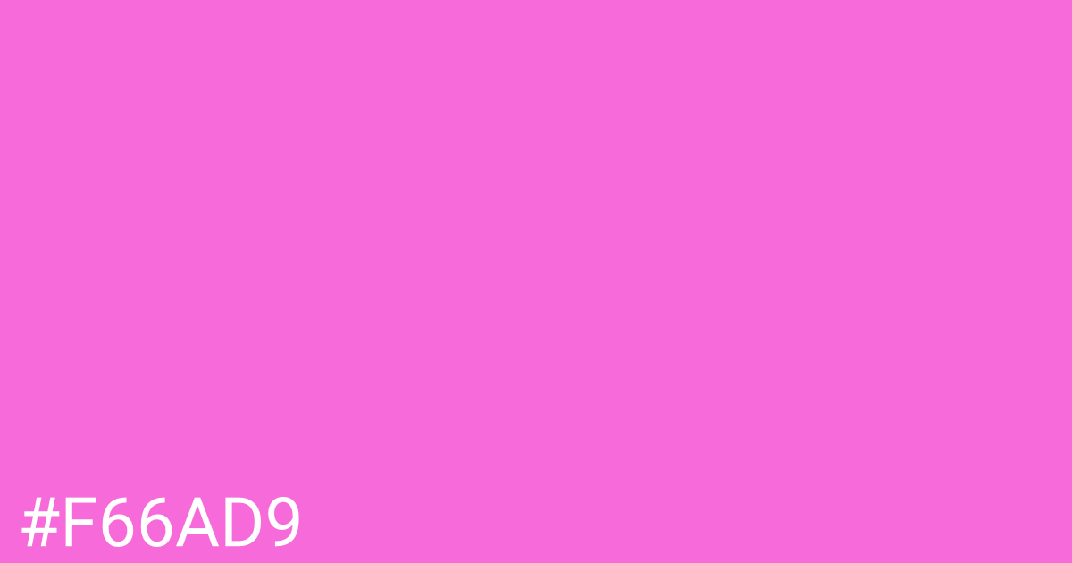 Hex color #f66ad9 graphic