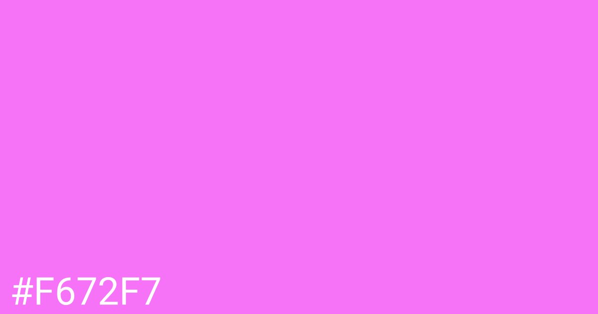 Hex color #f672f7 graphic