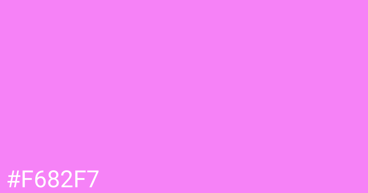 Hex color #f682f7 graphic